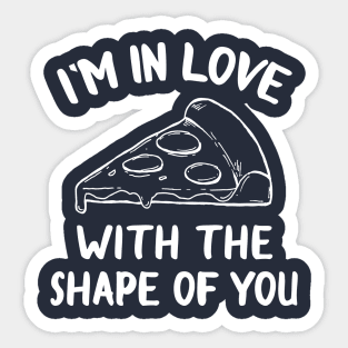 In Love With Pizza Sticker